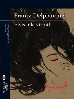 cover image of Elvis o la virtud